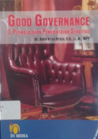 Image of Good Governance & Permasalahan Pemerintah Strategis