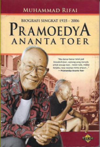 Image of Pramoedya Ananta Toer : Biografi Singkat 1925-2006