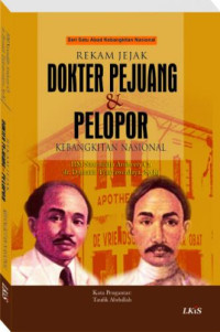 Image of Rekam Jejak Dokter Pejuang & Pelopor Kebangkitan Nasional