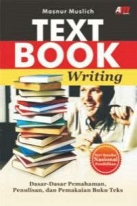 Image of Text Book Writing: Dasar-Dasar Pemahaman, Penulisan dan Pemakaian Buku Teks