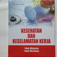 Kesehatan dan Keselamatan Kerja