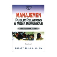 Manajemen Public Relation & Media Komunikasi