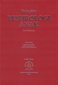 Buku Ajar Respirologi Anak Edisi 1