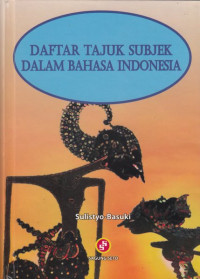 Image of Daftar Tajuk Subjek dalam Bahasa Indonesia