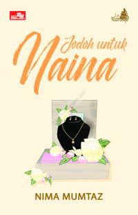 Jodoh untuk Naina