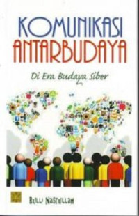 Komunikasi Antarbuadaya: Di Era Budaya Siber