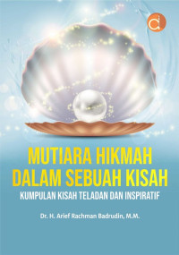 Image of Mutiara Hikmah Dalam Sebuah Kisah : Kumpulan Kisah Teladan dan Inspiratif
