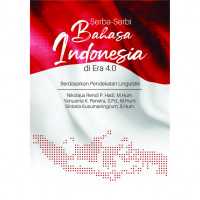 Serba-Serbi Bahasa Indonesia di Era 4.0