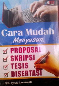 Image of Cara Mudah Menyusun: Proposal, Skripsi, Tesis, Disertasi