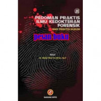 Pedoman Praktis Ilmu Kedokteran Forensik
