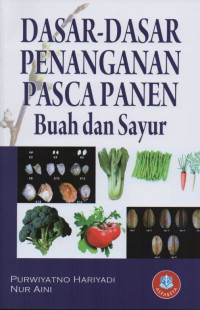 Image of Dasar-Dasar Penanganan Pasca Panen Buah Dan Sayur
