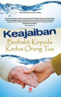 Image of Keajaiban Berbakti Kepada Kedua Orang Tua