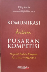 Image of Komunikasi dalam Pusaran Kompetisi