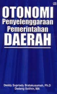 OTONOMI Penyelenggaraan Pemerintah DAERAH
