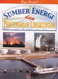 Sumber Energi Dan Pencemaran Lingkungan