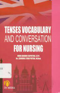TENSES VOCABULARY AND CONVERSATION FOR NURSING