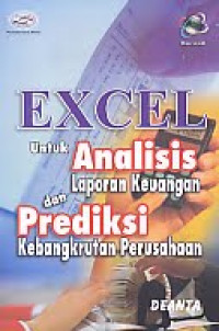Excel untuk Analisis Laporan Keuangan dan Prediksi Kebangkrutan Perusahaan
