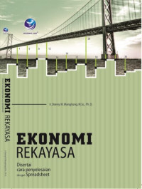 Ekonomi Rekayasa: Disertai Cara Penyelesaian dengan Spreadsheet