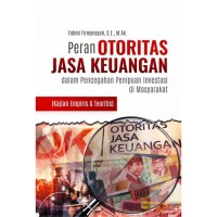 Peran Otoritas Jasa Keuangan dalam Pencegahan Penipu Investasi di Masyarakat
