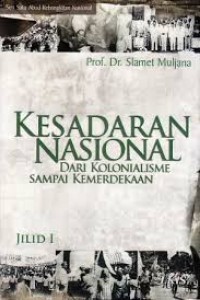 Image of Kesadaran Nasional: dari Kolonialisme Sampai Kemerdekaan Jilid I