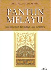 Pantun Melayu: Titik Temu Islam dan Budaya Lokal Nusantara