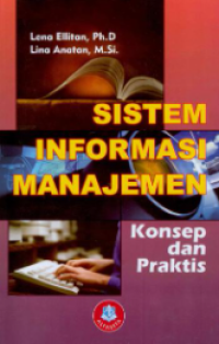 Sistem Informasi Manajemen: Konsep dan Praktis