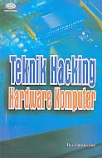 Teknik Hacking Hardware Komputer