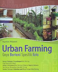 Urban Farming: Gaya Berternak Spesifik Kota