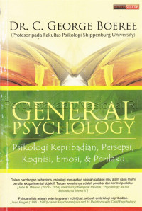 General Psychology: Psikologi Kepribadian, Persepsi, Kognisi, Emosi & Perilaku