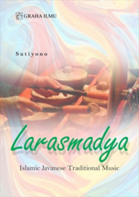 Larasmadya : Islamic Javanese Traditional Music